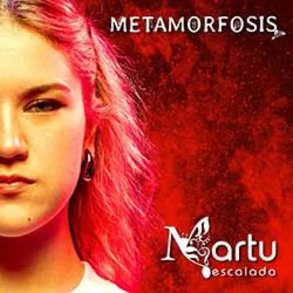 Metamorfosis, primer &aacute;lbum de Martu Escalada 